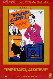Imputato, alzatevi! movie poster