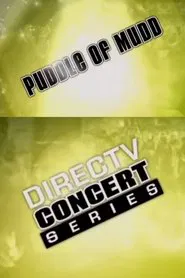 Puddle of Mudd: House of Blues Chicago 2007 movie poster