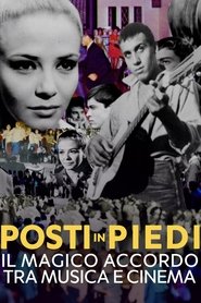 Posti in piedi - Il magico accordo tra musica e cinema movie poster