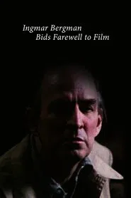 Ingmar Bergman Bids Farewell to Film movie poster