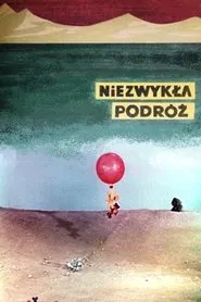 Niezwykła podróż movie poster
