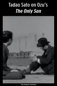 Tadao Sato on Ozu's The Only Son movie poster