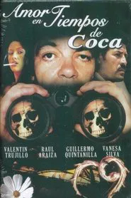 Amor en Tiempos de Coca movie poster