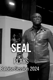 Seal - Baloise Session 2024 movie poster