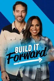 Build It Forward (2022) tv show poster