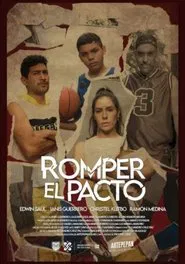 Romper El Pacto movie poster