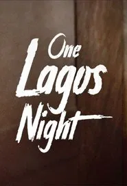 One Lagos Night movie poster
