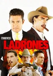 Ladrones movie poster