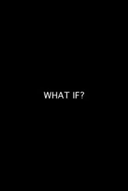 What If? movie poster