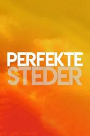 Perfect locations tv show poster