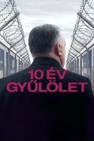 10 Years of Hate movie poster