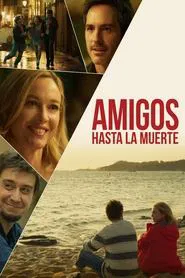 Amigos hasta la muerte movie poster