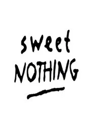 Sweet Nothing movie poster