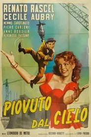 Piovuto dal cielo movie poster