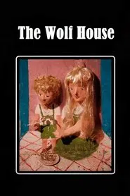 The Wolf House movie poster
