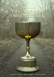 The Winner Takes it All movie poster