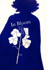 In Bloom movie poster