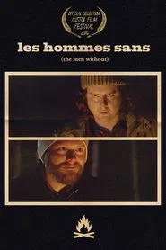 Les Hommes Sans movie poster