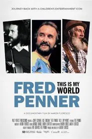 Fred Penner: This is My World movie poster