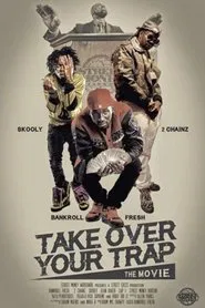 Take Over Your Trap movie poster