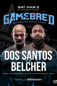 Poster do filme Gamebred BKMMA 7: Dos Santos vs. Belcher