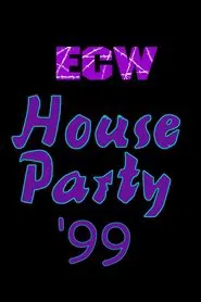 Poster do filme ECW House Party 1999