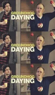 Poster do filme Groundhog Daying