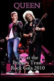 Queen: Live at the Prince's Trust Rock Gala 2010 movie poster