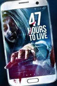 Poster do filme 47 Horas de Vida