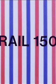 Poster do filme Rail 150