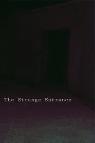 The Strange Entrance movie poster