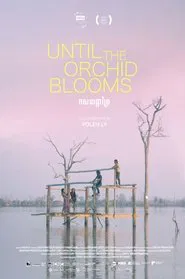 Until the Orchid Blooms movie poster