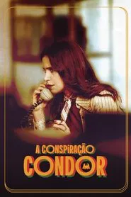 The Condor Conspiracy movie poster