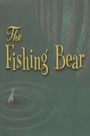 The Fishing Bear movie poster