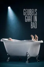 Geubels gaat in bad movie poster