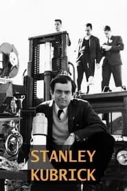 Poster do filme Stanley Kubrick: Imagens de Uma Vida