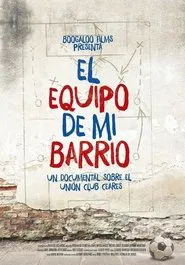 El equipo de mi Barrio movie poster