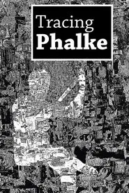 Tracing Phalke movie poster