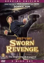 Fist of Fury - Sworn Revenge movie poster