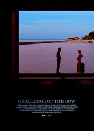 Challenge of the Bow movie poster