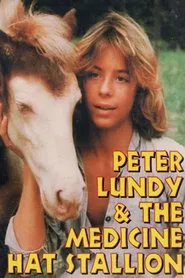 Peter Lundy and the Medicine Hat Stallion movie poster