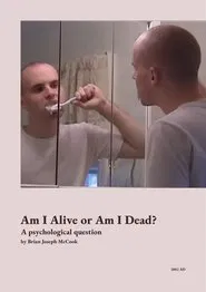 Am I Alive or Am I Dead? movie poster