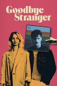 Goodbye Stranger movie poster