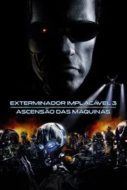 Poster do filme O Exterminador do Futuro 3: A Rebelião das Máquinas