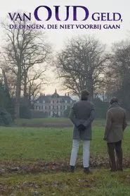 Van oud geld, de dingen, die niet voorbij gaan tv show poster