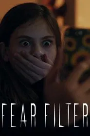Fear Filter movie poster
