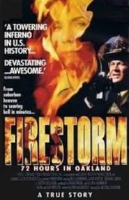 Firestorm: 72 Hours in Oakland movie poster