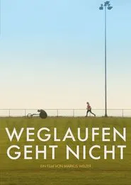 Poster do filme Weglaufen geht nicht