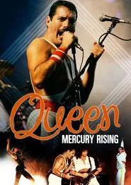 Story Of Queen: Mercury Rising movie poster