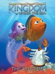 Kingdom Under the Sea: The Red Tide movie poster
